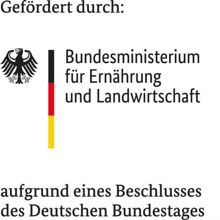 Gefördert durch: Bundesministerium für Ernährung, Landwirtschaft und Heimat aufgrund eines Beschlusses des Deutschen Bundestages
